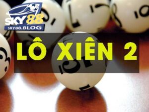 Lô xiên 2 là gì?